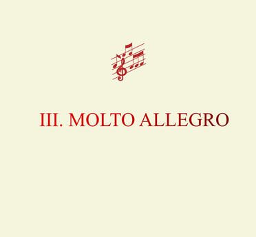 III. Molto Allegro